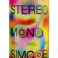 Colorful can of Stereo Mono Simcoe – Single Hop Hazy IPA – To Øl Danish Craft Beer