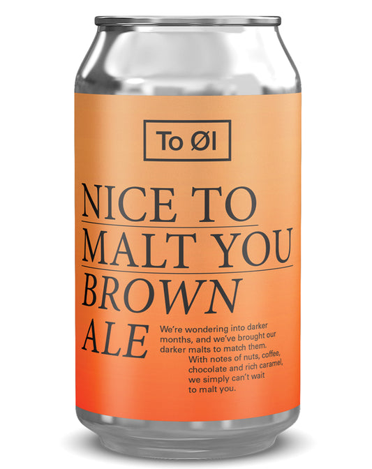Nice To Malt You 2.0