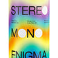 Stereo Mono Enigma